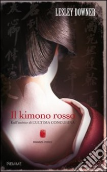 Il kimono rosso. E-book. Formato EPUB ebook di Lesley Downer