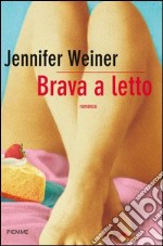 Brava a letto. E-book. Formato EPUB ebook