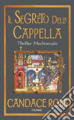 Il segreto della cappella. I misteri di Owen Archer. E-book. Formato EPUB ebook