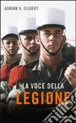 La voce della Legione. E-book. Formato EPUB ebook