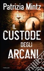 Il custode degli arcani. E-book. Formato EPUB