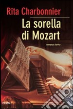 La sorella di Mozart. E-book. Formato EPUB ebook