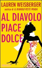 Al diavolo piace Dolce. E-book. Formato EPUB ebook