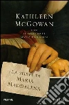 La stirpe di Maria Maddalena. E-book. Formato EPUB ebook di Kathleen McGowan