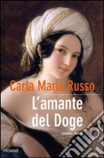 L' amante del doge. E-book. Formato EPUB ebook