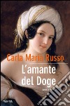 L' amante del doge. E-book. Formato EPUB ebook