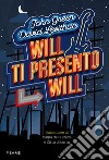 Will ti presento Will. E-book. Formato EPUB ebook