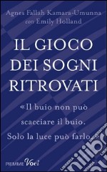 Il gioco dei sogni ritrovati. E-book. Formato EPUB ebook