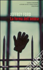 La forma dell'ombra. E-book. Formato EPUB ebook