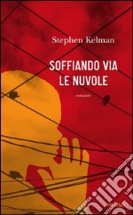 Soffiando via le nuvole. E-book. Formato EPUB