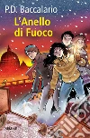 L' anello di fuoco. Century. E-book. Formato EPUB ebook di Pierdomenico Baccalario