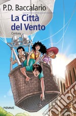 La città del vento. E-book. Formato EPUB ebook