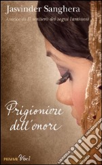 Prigioniere dell'onore. E-book. Formato EPUB ebook