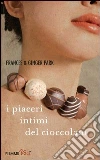 I piaceri intimi del cioccolato. E-book. Formato EPUB ebook