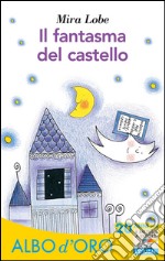 Il fantasma del castello. E-book. Formato EPUB ebook