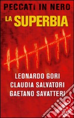 La superbia. E-book. Formato EPUB ebook