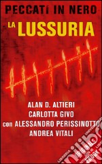 La lussuria. E-book. Formato EPUB ebook