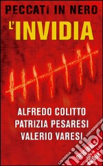 L' invidia. E-book. Formato EPUB ebook