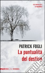 La puntualità del destino. E-book. Formato EPUB ebook