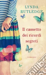 Il cassetto dei ricordi segreti. E-book. Formato EPUB ebook