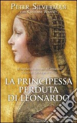 La principessa perduta di Leonardo. E-book. Formato EPUB ebook