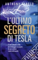 L' ultimo segreto di Tesla. E-book. Formato EPUB ebook