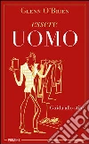 Essere uomo. Guida allo stile. E-book. Formato EPUB ebook di Glenn O'Brien