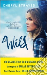 Wild. Una storia selvaggia di avventura e rinascita. E-book. Formato EPUB