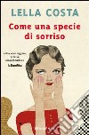 Come una specie di sorriso. E-book. Formato EPUB ebook