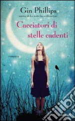 Cacciatori di stelle cadenti. E-book. Formato EPUB ebook