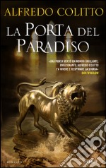 La porta del paradiso. E-book. Formato EPUB ebook