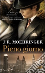 Pieno giorno. E-book. Formato EPUB ebook