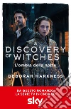 L' ombra della notte. E-book. Formato EPUB ebook di Deborah Harkness