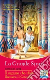 Il ragazzo che sfidò Ramses il Grande. E-book. Formato EPUB ebook