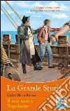 Il mio amico Napoleone. E-book. Formato EPUB ebook