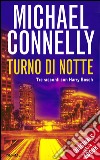 Turno di notte. E-book. Formato EPUB ebook