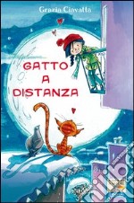 Gatto a distanza. E-book. Formato EPUB ebook