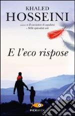 E l'eco rispose. E-book. Formato EPUB ebook