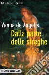 Dalla parte delle streghe. E-book. Formato EPUB ebook