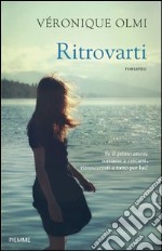 Ritrovarti. E-book. Formato EPUB ebook