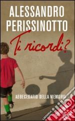 Ti ricordi?. E-book. Formato EPUB ebook