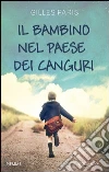 Il bambino nel paese dei canguri. E-book. Formato EPUB ebook di Gilles Paris