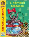 I terribili tentacoli. Scooby-Doo!. E-book. Formato EPUB ebook di Scooby-Doo