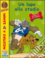 Un lupo allo stadio. Scooby-Doo!. E-book. Formato EPUB ebook