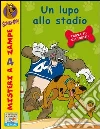 Un lupo allo stadio. Scooby-Doo!. E-book. Formato EPUB ebook di Scooby-Doo