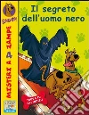 Il segreto dell'uomo nero. Scooby-Doo!. E-book. Formato EPUB ebook di Scooby-Doo