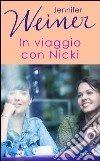 In viaggio con Nicky. E-book. Formato EPUB ebook