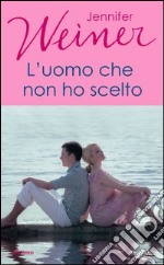 L' uomo che non ho scelto-Letto nuziale. E-book. Formato EPUB ebook