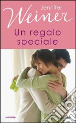 Un regalo speciale. E-book. Formato EPUB ebook