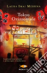 Tokyo orizzontale. E-book. Formato EPUB ebook